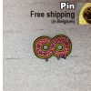 Pin  Donut "Always Hungry"